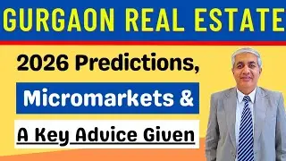 A Key Advice For Gurgaon Real Estate In 2026
