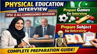 Physical education Interview FPSC, PPSC, KPPSC, SPSC, SPSC, AJK, NTS @ppscofficial @fpsc 