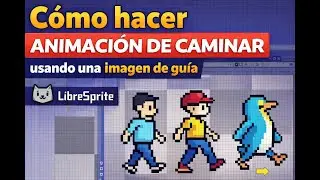 Animación de caminar en Pixel Art desde cero (usando imagen guía) – LibreSprite