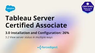 Tableau Server Associate - Certification Exam Full Course Vol. 3.2