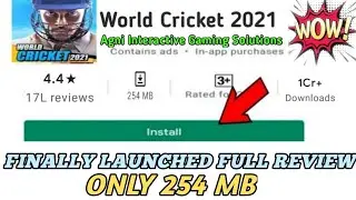 World Cricket 2021 Launched on Playstore | World Cricket 2021 Game Size? World Cricket 2021 Gameplay