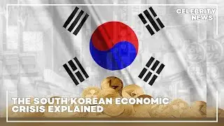 The South Korean Economic Crisis Explained