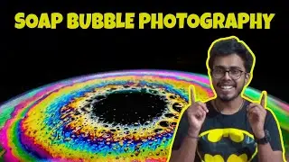 Soap Bubble photography with MOBILE | Creative Photography at home | Shobin Balakrishnan