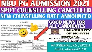 NBU-PG Spot counselling cancelled New counselling Date announced 2021 || University of North Bengal