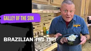 Make Solid Gold: How to Cook Brazilian Tri Tip That Will Blow Your Mind!