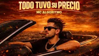 MC Algoritmo – Todo Tuvo Su Precio | Rap Motivacional