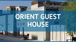 ORIENT GUEST HOUSE 4* ОАЭ Дубай обзор &ndash; отель ОРИЕНТ ГЕСТ ХАУС 4* Дубай видео обзор