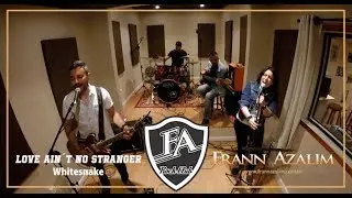 Frann Azalim Rock Club - Love ain't no stranger (WhiteSnake)