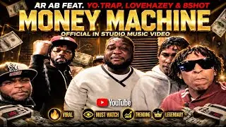 Ar Ab Feat. Y9KitchenBoyz - Money Machine