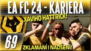 Zklam&aacute;n&iacute; i Nad&scaron;en&iacute; a Xaviho Hattrick! #69 | EA FC 24 CZ Let's Play Kari&eacute;ra