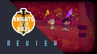Knights and Bikes Review | Wholesome cozy co-op