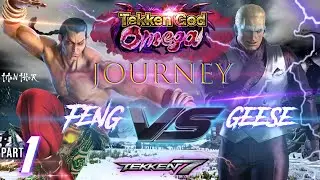 Tekken 7 - Journey to TekkenGod Omega - Feng [TiTAN_THOR] VS Geese [ROCKMAN X DIVE]