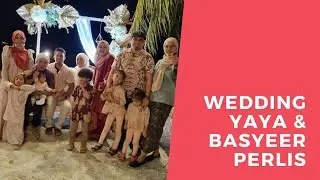 Wedding Yaya Perlis