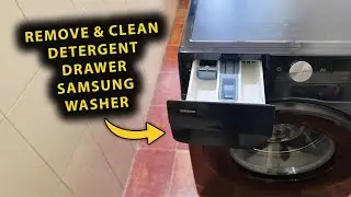 How To Remove & Clean Detergent Drawer (Dispenser) - Samsung Front Load Washing Machine!
