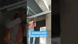 Instalasi Pipa Air Bersih