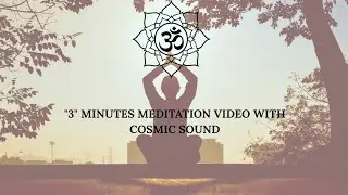 3 minute meditation - cosmic sound #innerpeace #positivevibes #spiritualvibes #trustthedivine 
