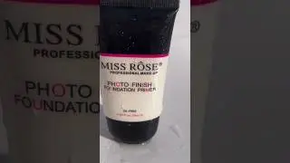 miss rose photo finish foundation primer #missrose#primer #makeupprimer#missroseprimer#shorts#viral
