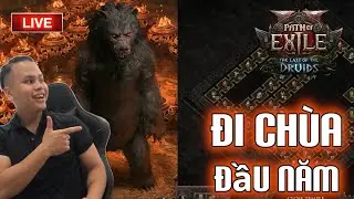🔴ĐI CH&Ugrave;A ĐẦU NĂM! HAPPY NEW YEAR - BEAR RAMPAGE TITAN -  POE 2 - 1440p60fps