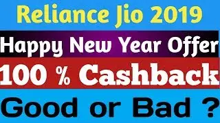 Jio Happy New Year Offer 2019 | 100% cashback | Full details in Hindi