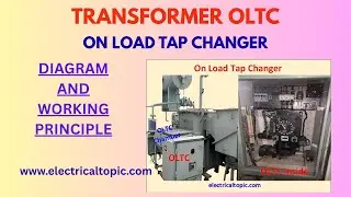 Transformer OLTC in hindi  | on load tap changer working principle | OLTC circuit diagram