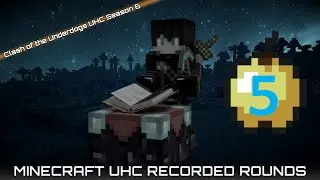 Minecraft - Clash of the Underdogs UHC Season 6 - Episode 5