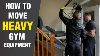 How to Move Heavy Gym and Workout Equipment - Move an Exercise Equipment Upstairs Easily