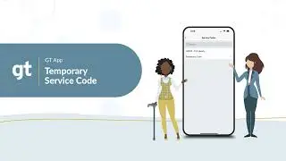 Temporary Service Codes in the GT App | GT Independence | GT App Tutorial