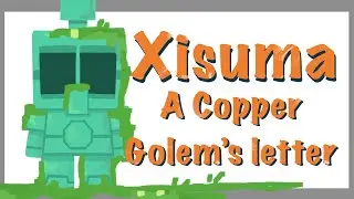 Xisuma, A copper golem's letter | Hermitcraft animatic| Hermitoons| Hermitcraft Animation|