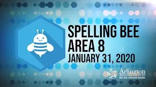 Spelling Bee Area 8 - Arlington ISD