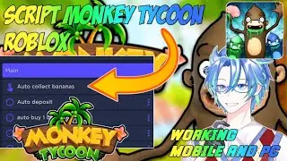 SCRIPT MONKEY TYCOON ROBLOX WORKING ON MOBILE AND PC