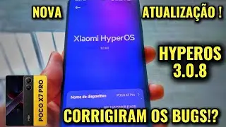 SAIU!!! NOVA ATUALIZA&Ccedil;&Atilde;O DA HYPEROS 3.0.8 NO POCO X7 PRO 🔥⚡ CORRIGIRAM OS BUGS????