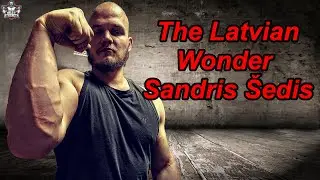 The Latvian Armwrestling Wonder Sandris &Scaron;edis