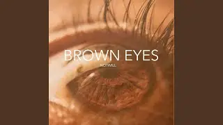 Brown Eyes