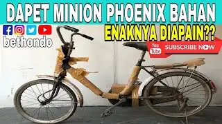 MINION BIKE PROJECT BAHAN PHOENIX 20