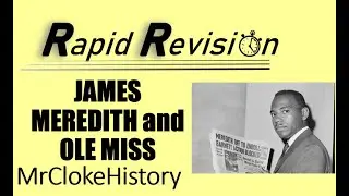GCSE History Rapid Revision: James Meredith and Ole Miss