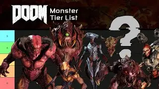 Doom (2016) - Monster's Tier List (Full Analysis)