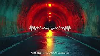 Alpha Squad - The Exodus (Extended Mix)