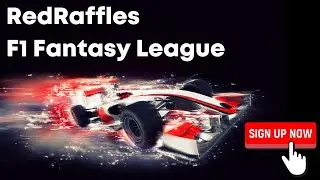 RedRaffles F1 Fantasy League - Sign-Up Now to Win Prizes!