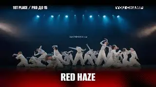 1ST PLACE | RED HAZE | PRO ДО 15 | YOU CHAMP MOSCOW 2025