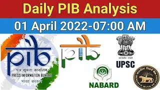 pib news for upsc | pib analysis | 01 April 2022 | daily pib analysis in Hindi.....