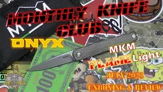 Monthly Knife Club Onyx - July 2023 - MKM Flame Light - Unboxing & Review