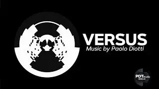 Versus (Music by Paolo Diotti)