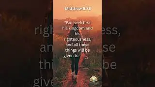 Seek First | Matthew 6:33 (NIV)