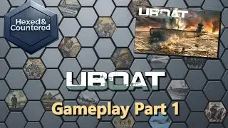 UBOAT (ПК) &mdash; Обучающий игровой процесс, часть 1