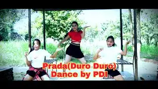 Prada (Duro Duro) Dance Cover by PDI