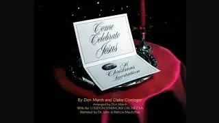 6. Silent Celebration | Simply... Come Celebrate Jesus {D. Marsh / C. Cloninger}