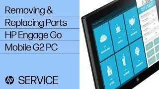 Removing & replacing parts for HP Engage Go Mobile G2 | HP Computer Service