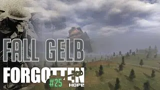 Forgotten Hope - #25 Fall Gelb /// Прохождение