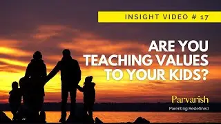 Do You Want Your Kids To Learn Values? Value Based Education