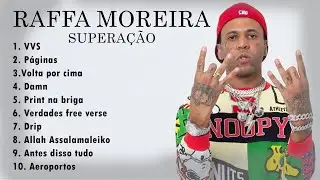 SUPERA&Ccedil;&Atilde;O ● Raffa Moreira/BC Raff 2023 Trap Mix Full Album●